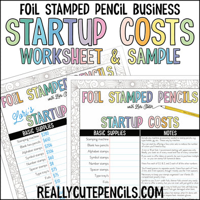 Startup Cost Worksheet for Your Foil Stamped Pencil Biz **Instant Digital Download**
