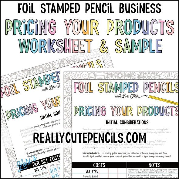 Pricing Products for Your Foil Stamped Pencil Biz **Instant Digital Download**